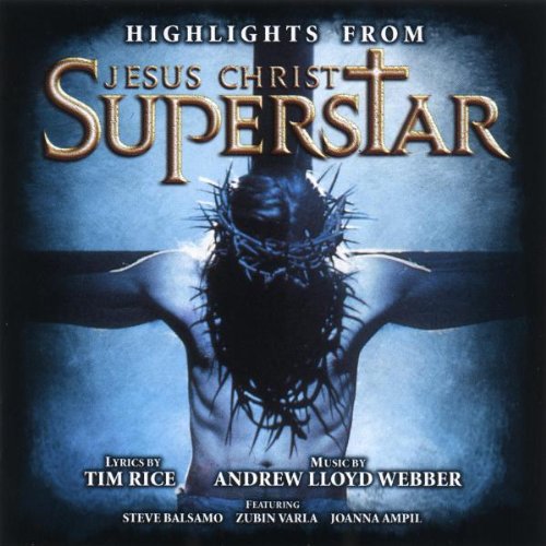 Andrew Lloyd Webber - Jesus Ch - Highlights From Jesus Christ Superstar [CD]