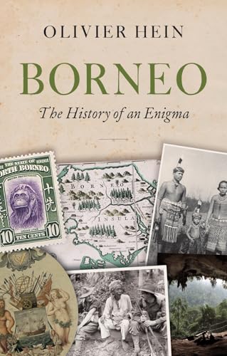 Borneo : The History of an Enigma
