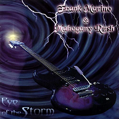 Frank Marino & Mahogany Rush - Eye Of The Storm [CD]