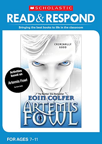 Artemis Fowl: teaching activities for guided and shared reading, writing, speaking, listening and more! (Read & Respond)