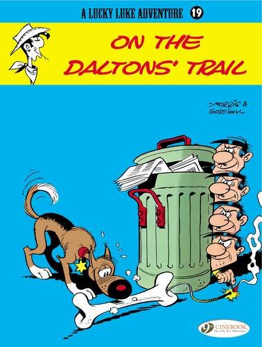 Lucky Luke Vol.19: On the Daltons' Trail (Lucky Luke Adventures)
