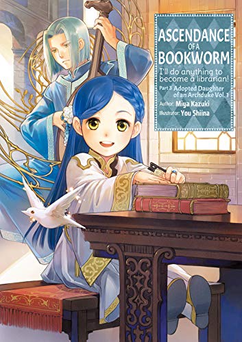Ascendance of a Bookworm: Part 3 Volume 1 (Ascendance of a Bookworm (light novel), 8)