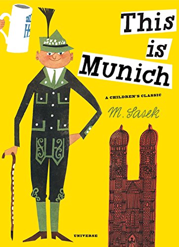 This Is Munich: A Children's Classic (M. Sasek)
