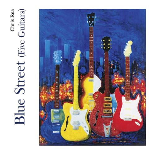 Rea Chris - Blue Street (five Guitars) [CD]