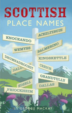 Scottish Place Names (Waverley Scottish Classics)