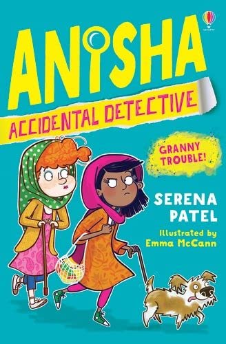 ANISHA ACCIDENTAL DETECTIVE GRANNY TROUBLE