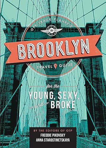 Off Track Planet's Brooklyn Travel Guide for the Young, Sexy, and Broke