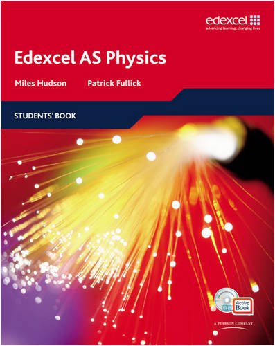 Edexcel AS Physics Student Book (Edexcel A Level Sciences)