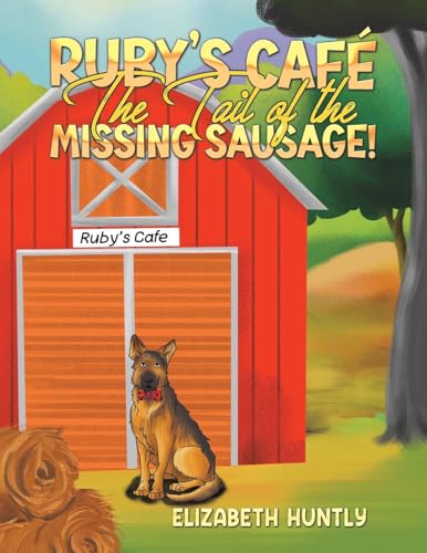Ruby's Cafe - The Tail of the Missing Sausage!
