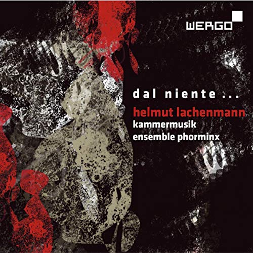 Ensemble Phorminx - Lachenmann: Dal niente [CD]