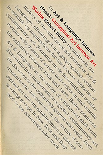 Art &amp; Language International: Conceptual Art between Art Worlds