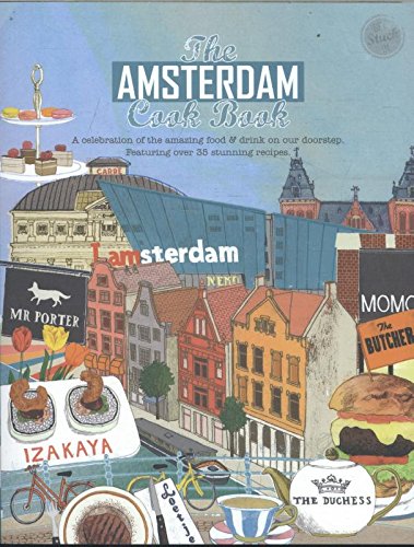 Amsterdam Cookbook (Get Stuck in)