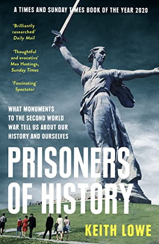 Book cover: "Prisoners of History" featuring a Soviet war memorial statue.