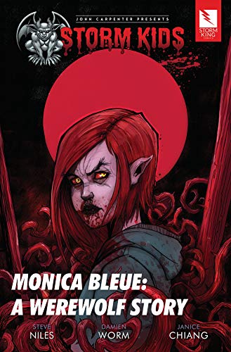 John Carpenter Presents Storm Kids: Monica Bleue A Werewolf Story