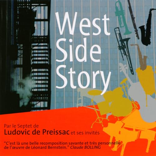 West Side Story - Ludovic De Preissac Septet + Guests [CD]