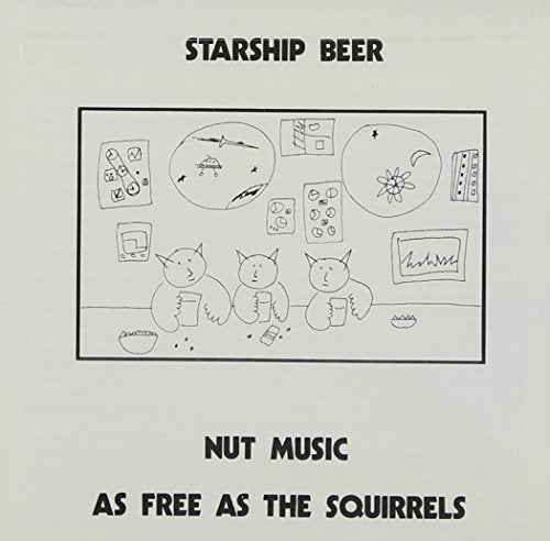 Starship Beer - Nut Music: 1976-88 [CD]