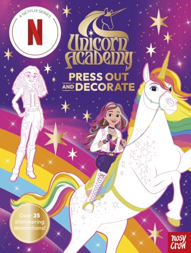 Unicorn Academy: Press Out and Decorate : with over 25 sparkling pieces