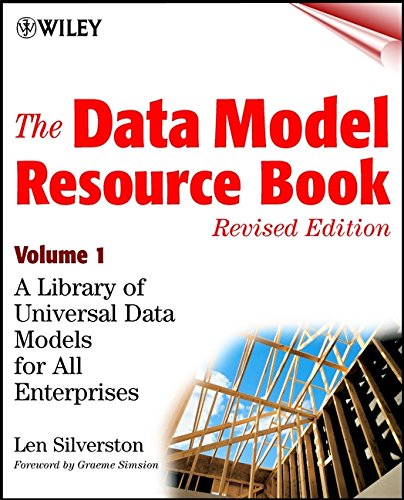 The Data Model Resource Book, Volume 1: A Library of Universal Data Models for All Enterprises: Vol 1