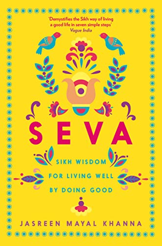 Seva: Sikh wisdom for living well by doing good