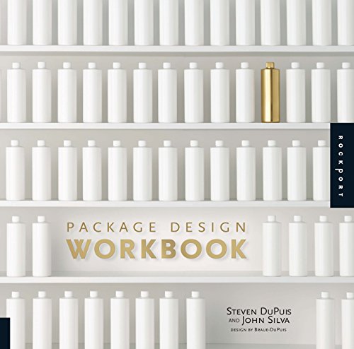 Package Design Workbook : The Art and Science of Successful Packaging