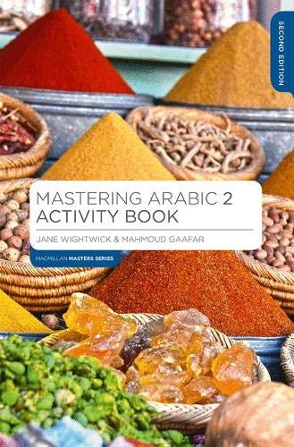 Mastering Arabic 2 Activity Book (Macmillan Master Series (Languages))