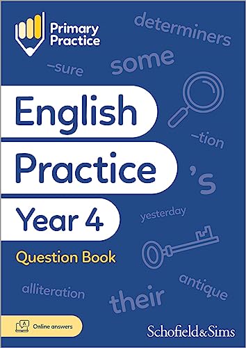 Primary Practice English Year 4 Question Book: Grammar, Punctuation, Spelling and Comprehension, Ages 8-9