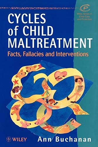 Cycles of Child Maltreatment: Facts
