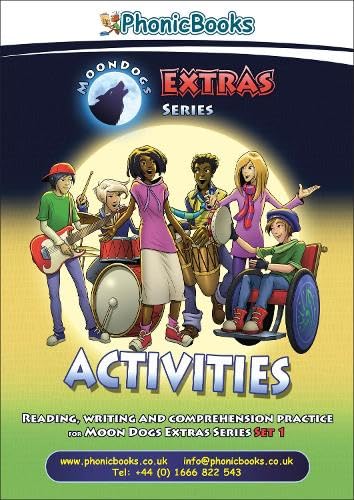 Phonic Books Moon Dogs Extras Activities: Photocopiable Activities Accompanying Moon Dogs Extras Books for Older Readers (alternative vowel spellings) (Phonic Books Catch Up Readers)