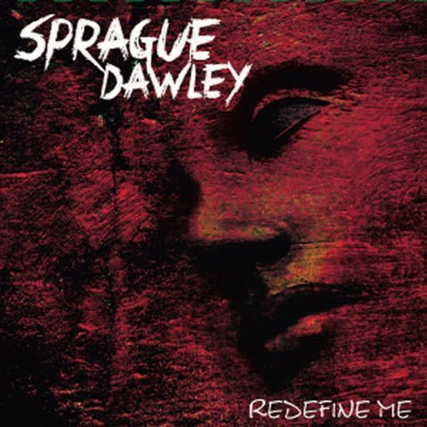 Sprague Dawley - Redefine Me [CD]