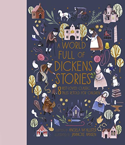 A World Full of Dickens Stories: 8 best-loved classic tales retold for children (5)