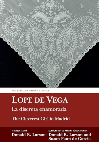 La discreta enamorada / The Cleverest Girl in Madrid : Lope de Vega