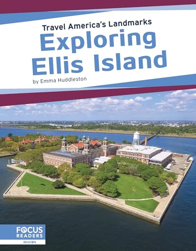 Exploring Ellis Island