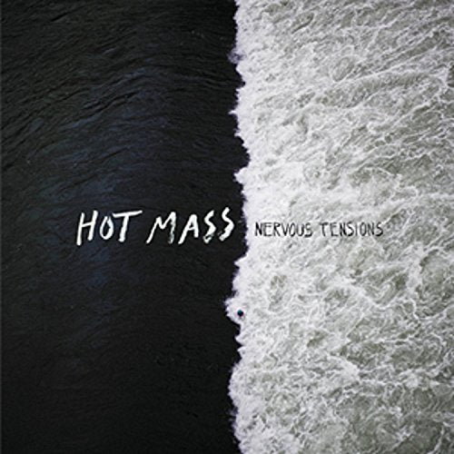 Hot Mass - Nervous Tentions [VINYL]