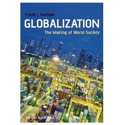 Globalization: The Making of World Society