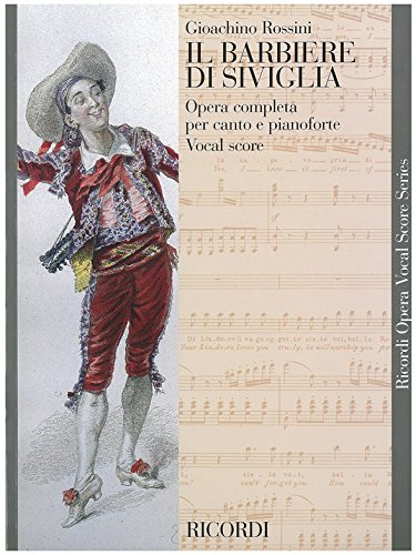 Gioachino Rossini: Il Barbiere Di Siviglia (The Barber Of Seville) - Opera Vocal Score - Sheet Music