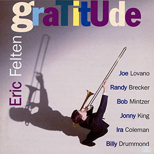 Eric Felten - Gratitude [CD]