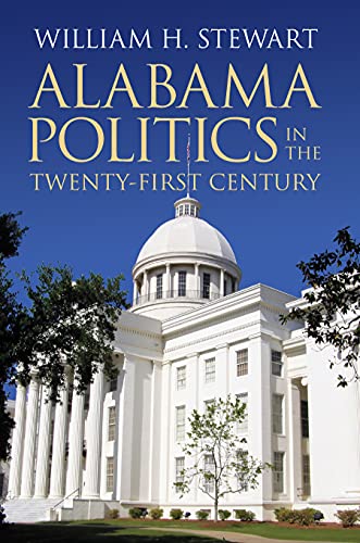 Alabama Politics in the Twenty-First Century