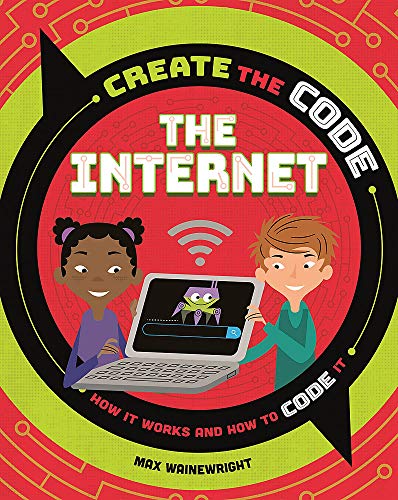 The Internet (Create the Code)