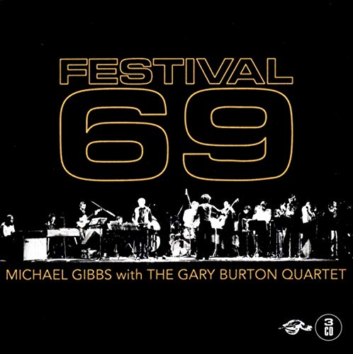 Michael Gibbs With The Gary Bu - Festival 69 [CD]