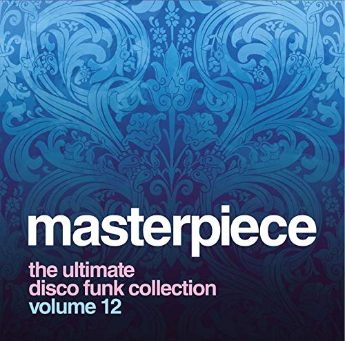 Various Artists - Masterpiece: The Ultimate Disco Funk Collection, Volume 12 [CD]