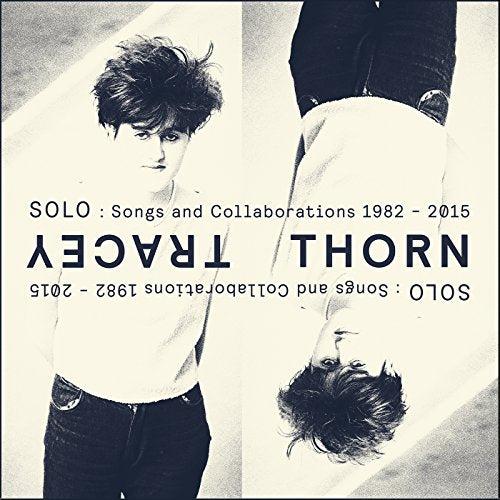 Tracey Thorn - Solo: Songs And Collaborations 1982-2015 [CD]