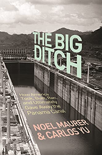 The Big Ditch: How America Took
