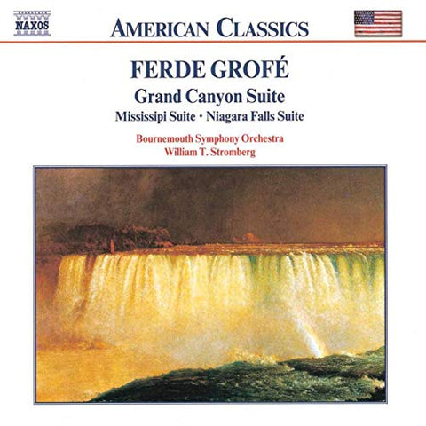 Bourn Sostromberg - GROFE: Grand Canyon Suite / Mississippi Suite / Niagara Falls [CD]