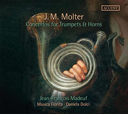 Madeuf J.-f./dolci D./musica - Johann Melchior Molter - Concertos for Trumpets & Horns [CD]