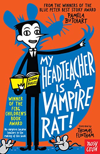 My Headteacher is a Vampire Rat (Baby Aliens)