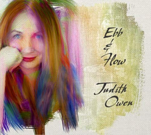 Album cover for Judith Owen’s “Ebb & Flow” featuring a portrait.
