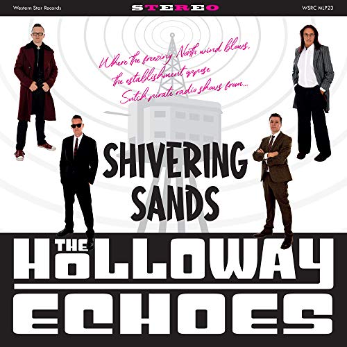 Album cover for "Shivering Sands" by The Holloway Echoes, featuring four men.