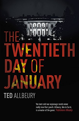 The Twentieth Day of January: The Inauguration Day thriller