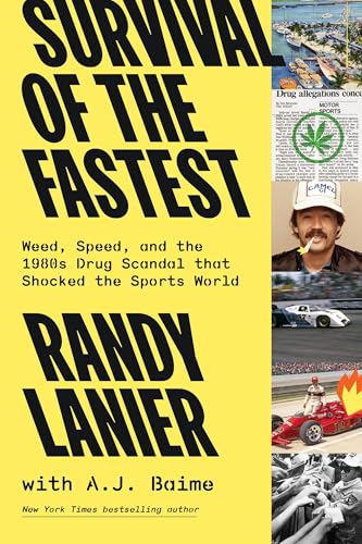 Survival of the Fastest : Weed, Speed, and the 1980s Drug Scandal that Shocked the Sports World