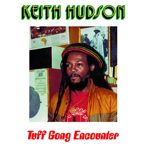 Keith Hudson - Tuff Gong Encounter [VINYL]